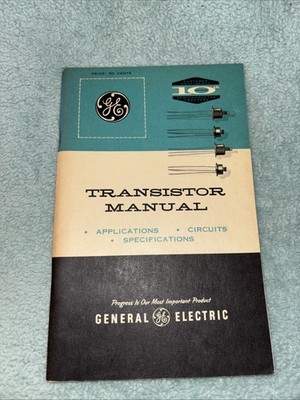 Vintage General Electric Transistor Manual Applicatins Circuits Specifications