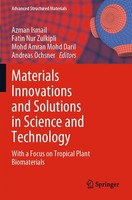 Materials Innovations And Solutions In Science And Technology Ismail (U. A.) Xvi
