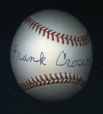 Frank Crosetti Autographed Signed OAL Baseball *AB395