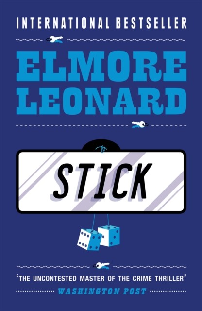 Stick by Elmore Leonard (Paperback Book)