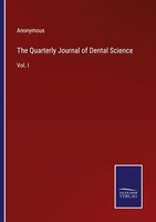 The Quarterly Journal Of Dental Science Anonymous