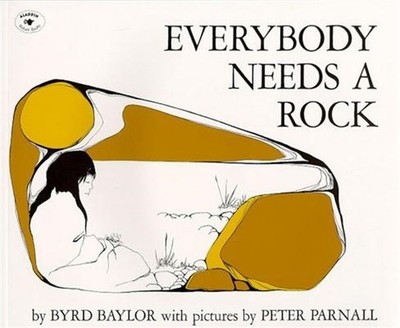 Everybody Needs a Rock (Hardback or Cased Book)