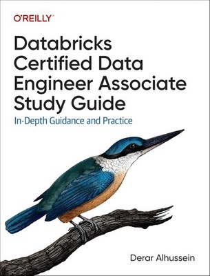 Databricks Certified Data Engineer Associate Study Guide: In-Depth Gui Paperback