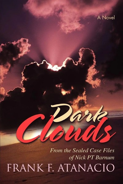 Frank F. Atanacio | Dark Clouds | Taschenbuch | Englisch (2008) | Iuniverse-image