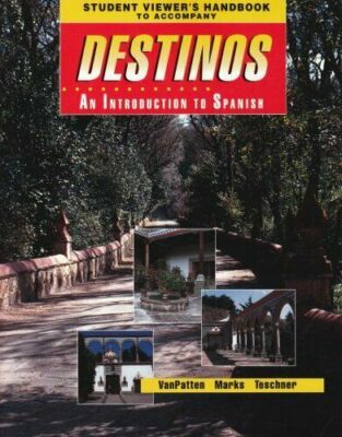 Student Viewer's Handbook (Original) to accompany Destinos: An Introduction t 