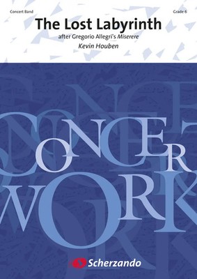 Kevin Houben | The Lost Labyrinth | after Gregorio Allegri's Miserere | Partitur