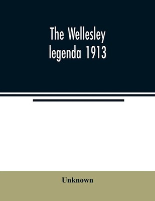 Unknown | The Wellesley legenda 1913 | Taschenbuch | Englisch (2020)