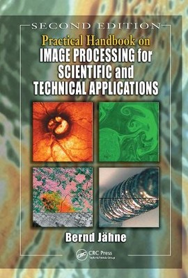 Practical Handbook on Image Processing for Scientific and Tec... - 9780849319006