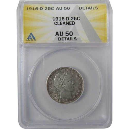 1916 D Barber Silver Quarter AU 50 Details ANACS 25c Coin SKU:I24432
