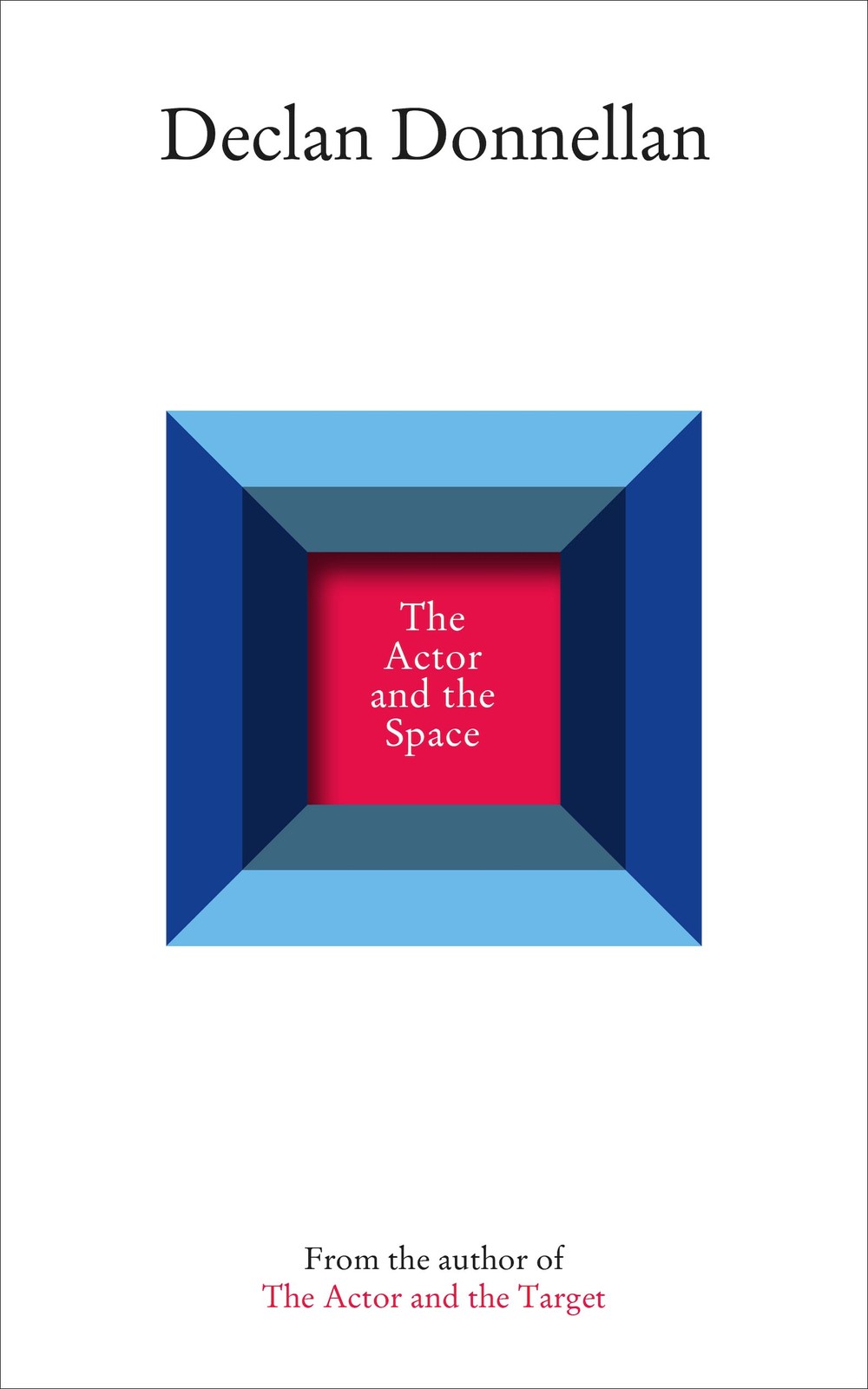 The Actor and the Space by Declan Donnellan (PB 2024) - Image 6