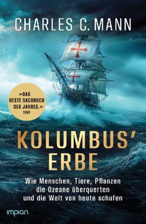 Kolumbus' Erbe Charles C. Mann