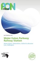 Loki Radoslav | Water Eaton Parkway Railway Station | Taschenbuch | Englisch