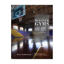 Historic Hoosier Gyms: Discovering Bygone Basketball Landmarks