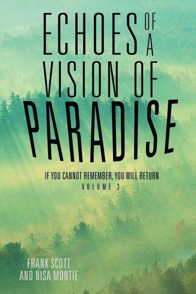 Echoes Of A Vision Of Paradise Volume 3 | Frank Scott (U. A.) | Taschenbuch-image