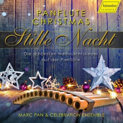 Marc Pan & Celebration Ensemble Stille Nacht: Panflute Christmas (CD) Album