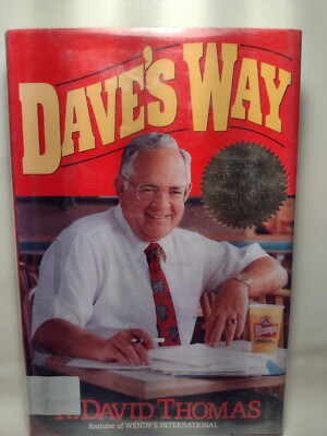 Dave's Way: Founder of Wendy's by R. David Thomas -1991 -HCwDJ -Ex Lib -1st Pr. 