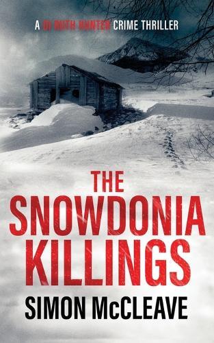 Simon McCleave The Snowdonia Killings (Tascabile) DI Ruth Hunter