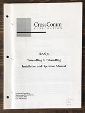 CrossComm - ILAN jr: Token-Ring to Token-Ring Operation Manual 1992 