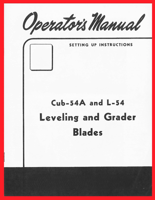 IH International McCormick Cub-54A and L-54 Leveling and Grader