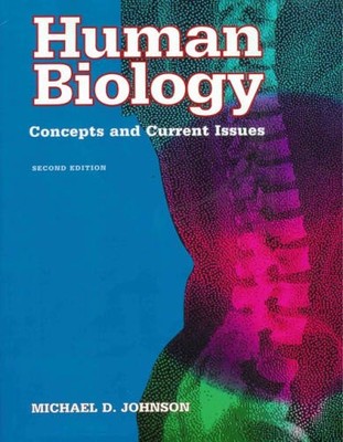 Human Biology Concepts and Current Issues By Ana Johnson