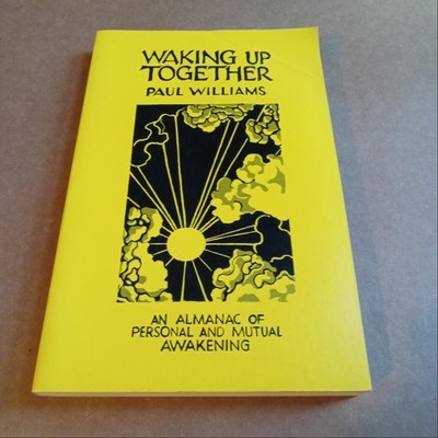 Paul Williams Waking Up Together 1989 Entwhistle Books 1st Signed 8vo SC VG+