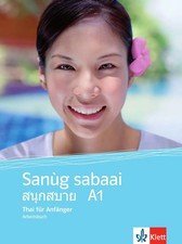 Sanùg sabaai. Arbeitsbuch A1 | Benjama Anantapong | Thai für Anfänger | Buch