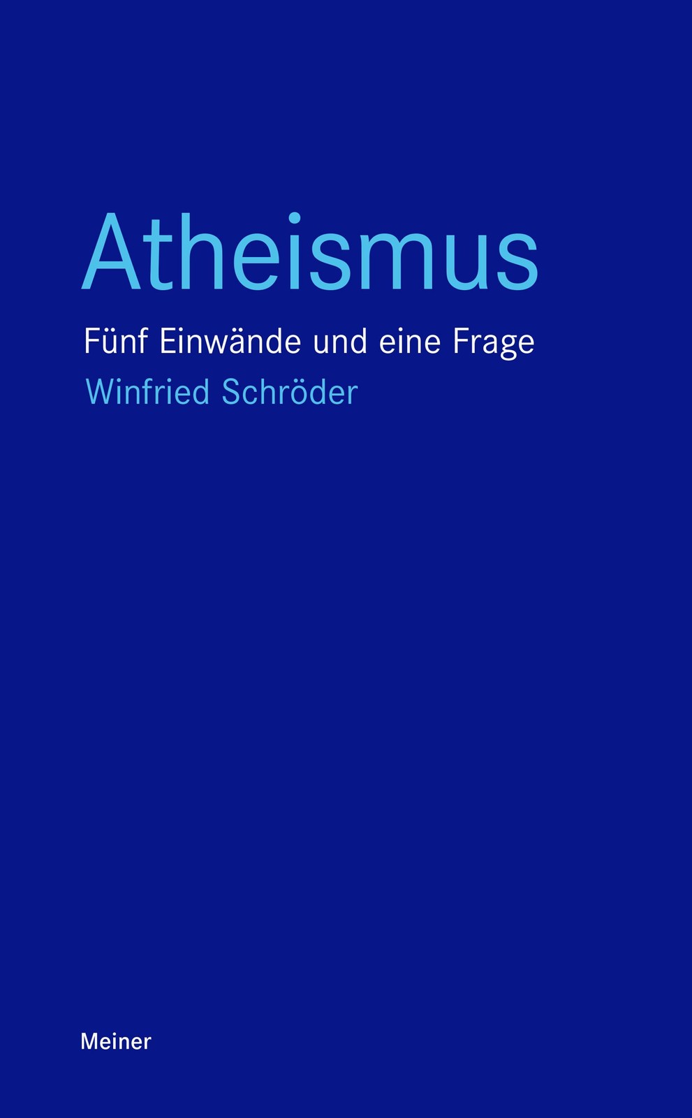 Atheismus Winfried Schröder