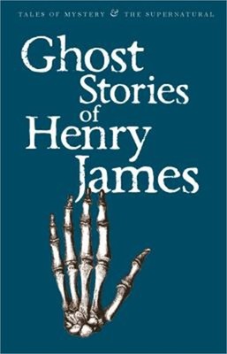 Ghost Stories of Henry James (Paperback or Softback)