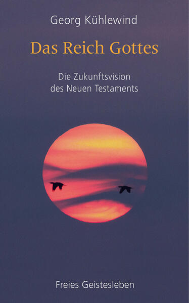 Thumbnail - Das Reich Gottes | Georg Kühlewind | 2021 | Deutsch