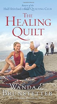 The Healing Quilt: Volume 3 - mass market paperback Brunstetter, Wanda E
