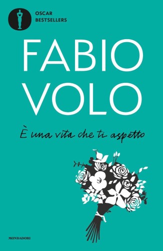 E una vita che ti aspetto [Italian] by Fabio Volo [General merchandise]