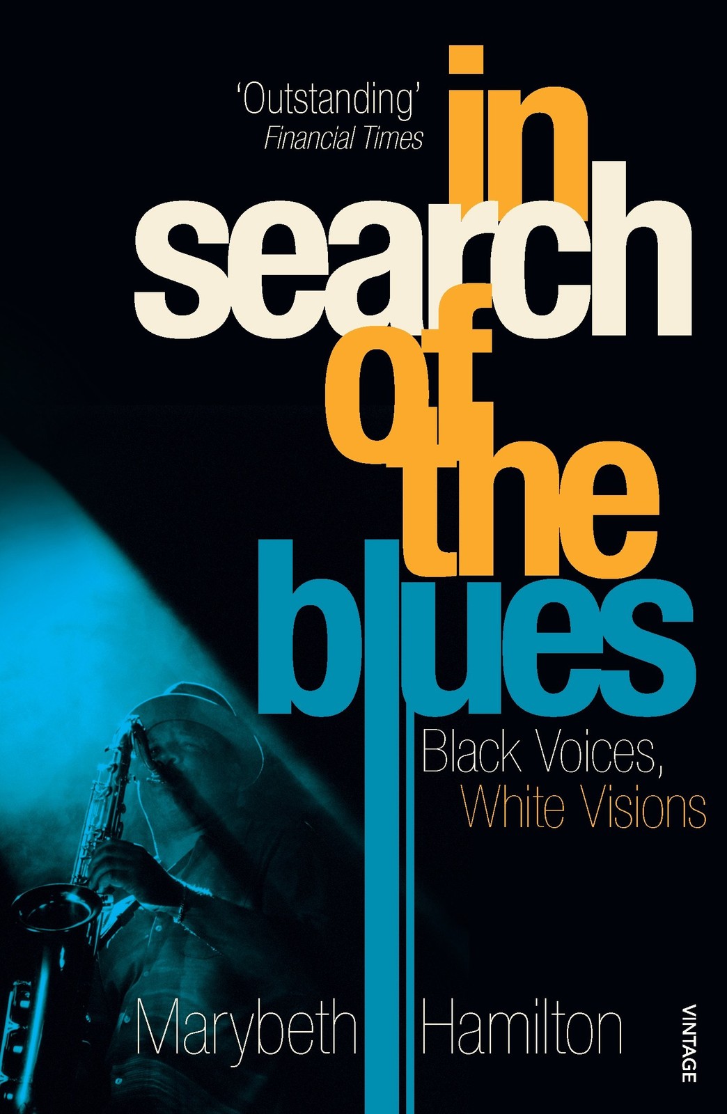 In Search Of The Blues: Black Voices, White Visions,Marybeth Ham - Image 2