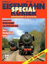 Eisenbahn Kurier - Special  17 - Museumsbahne...