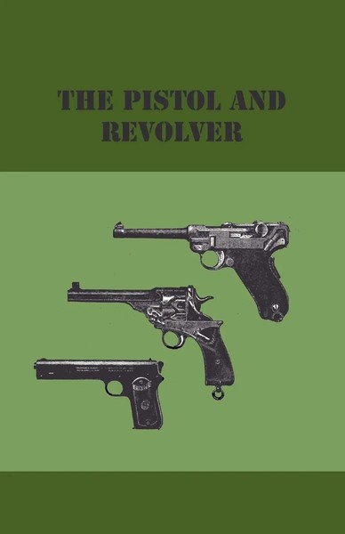 Anon | The Pistol And Revolver | Taschenbuch | Englisch (2009) | Home Farm Books-image