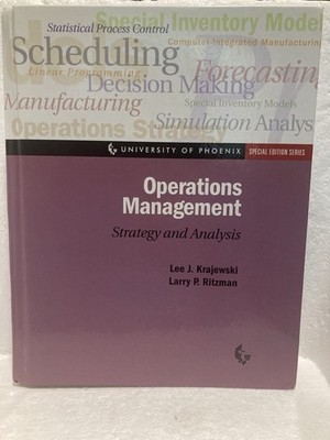 Operations Management: Strategy and Analysis (University of Phoenix Special ...