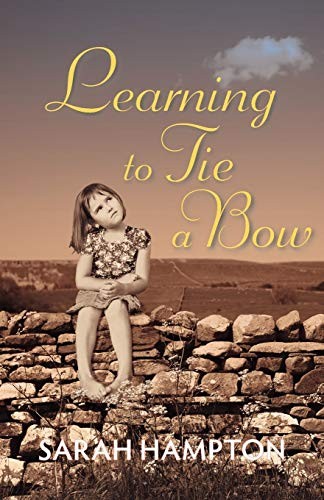Learning to Tie a Bow,Sarah Hampton