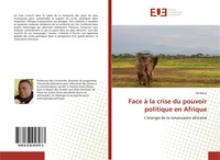 Kä Mana | Face à La Crise Du Pouvoir Politique En Afrique | Taschenbuch (2019)