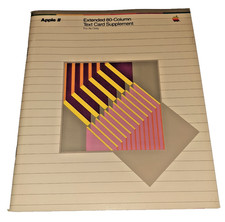 APPLE II EXTENDED 80 COLUMN TEXT CARD SUPPLEMENT Vintage Computer Book 1985