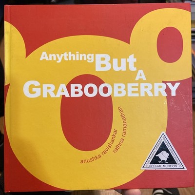 Anything but a Grabooberry by Anushka Ravishankar Kids Book