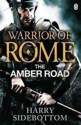 Warrior of Rome VI: The Amber Road by  B016OHFLOC FREE Shipping