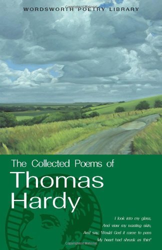 The Collected Poems of Thomas Hardy (Wordsworth Poetry Library)-Thomas Hardy, M