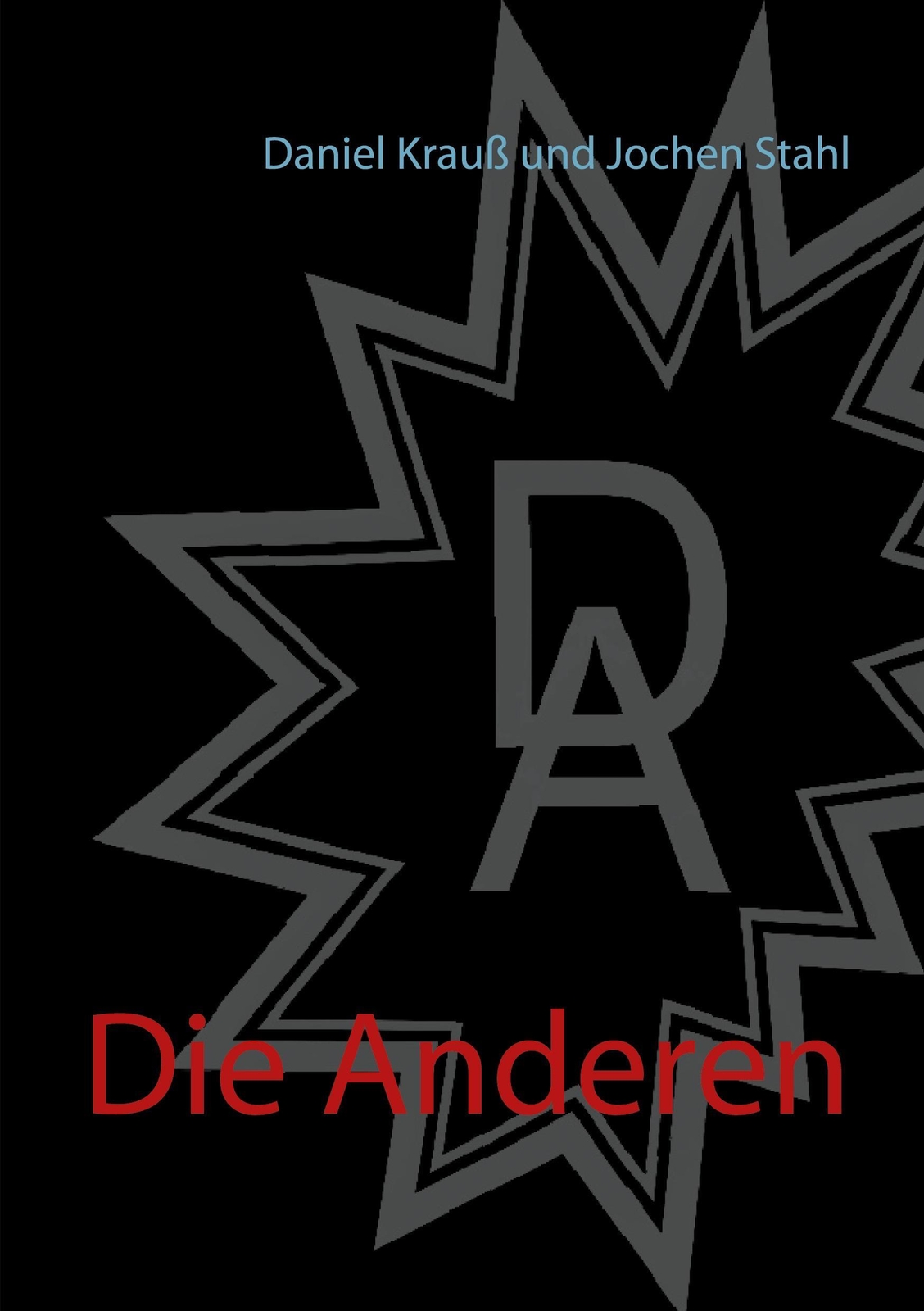 Thumbnail - Daniel Krauß (u. A.) | Die Anderen | Taschenbuch | Deutsch (2020) |