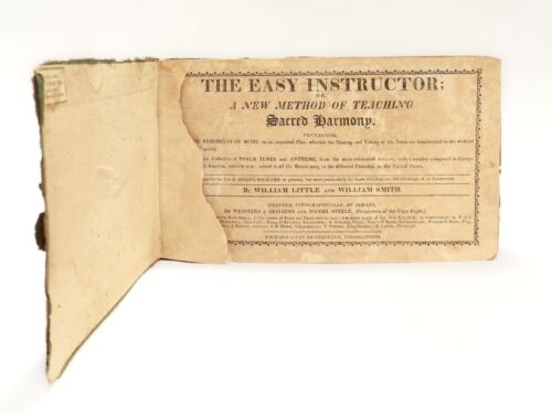 Antique "The Easy Instructor" Shape Note Songbook by William Smith & Little
