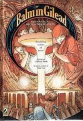 Balm in Gilead Salves from the Souk of Imagination, Hardcover