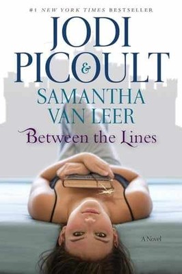 Between the Lines - Paperback, by Picoult Jodi; van Leer Samantha - Very Good