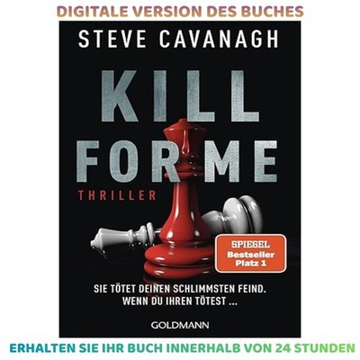 Kill for Me: Sie tötet deinen schlimmsten Feind. Wenn du, Steve Cavanagh 2026