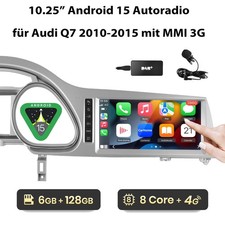 DAB+ 6+128G 8-kern Android 15 10.25" Autoradio CarPlay Navi für Audi Q7 4L MMI3G