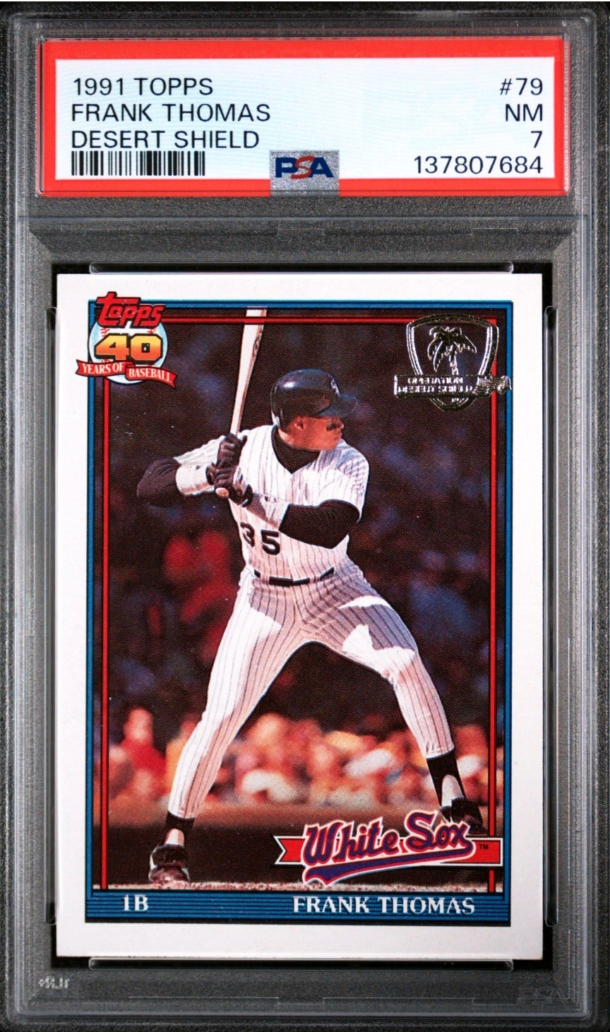 1991 Topps Desert Shield #79 Frank Thomas Chicago White Sox HOF SSP MVP PSA 7 NM