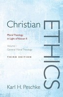 Christian Ethics, Volume 1 Karl-Heinz Peschke Taschenbuch Englisch 2012
