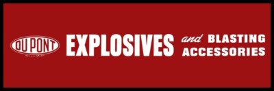 1942 DuPont Explosives, Blasting Supp. NEW Sign 12x36'' USA STEEL XL Size - 4 lbs
